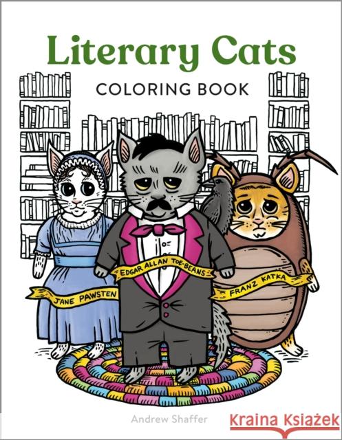 Literary Cats Coloring Book Andrew Shaffer 9780762488872 RP Studio - książka