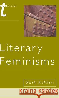 Literary Feminisms Ruth Robbins 9780333689196  - książka