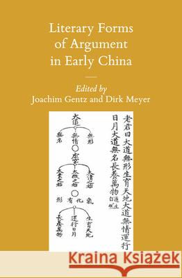 Literary Forms of Argument in Early China Joachim Gentz, Dirk Meyer 9789004291607 Brill - książka