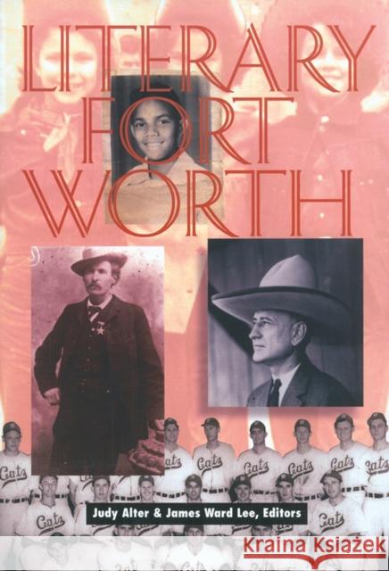 Literary Fort Worth Judy Alter James Ward, I. Lee 9780875652535 Texas Christian University Press - książka