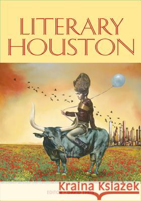 Literary Houston David Theis 9780875654195 Texas Christian University Press - książka