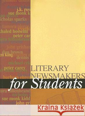 Literary Newsmakers for Students Anne Marie Hacht Margaret Brantley 9781414402826 Thomson Gale - książka