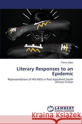 Literary Responses to an Epidemic Zajec Polona 9783659825101 LAP Lambert Academic Publishing - książka