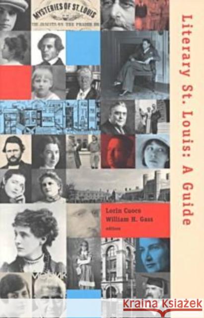 Literary St. Louis William H. Gass Lorin Cuoco 9781883982355 Missouri Historical Society Press - książka