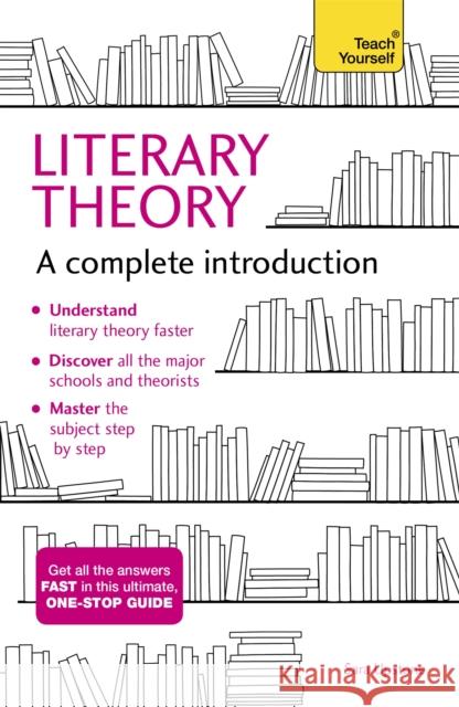 Literary Theory: A Complete Introduction Sara Upstone 9781473611924 John Murray Press - książka