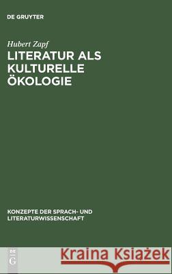 Literatur als kulturelle Ökologie Zapf, Hubert 9783484220638 Max Niemeyer Verlag - książka