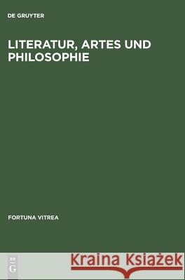 Literatur, Artes und Philosophie de Gruyter 9783484155077 Max Niemeyer Verlag - książka