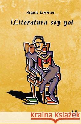 ¡Literatura soy yo! Editorial, Uebos 9781539608035 Createspace Independent Publishing Platform - książka