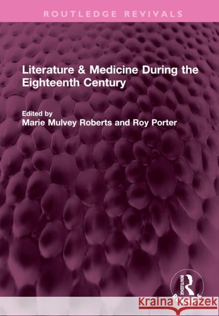 Literature & Medicine During the Eighteenth Century  9781032350394 Routledge - książka