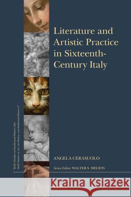 Literature and Artistic Practice in Sixteenth-Century Italy Angela Cerasuolo, Helen Glanville 9789004314870 Brill - książka