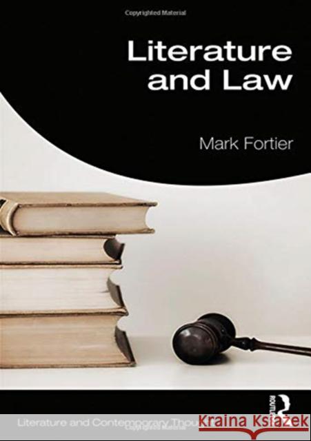 Literature and Law Mark Fortier 9780815384670 Routledge - książka