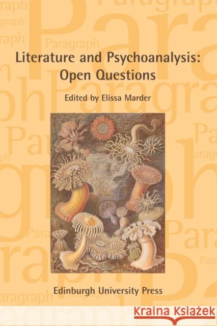 Literature and Psychoanalysis: Open Questions: Paragraph Volume 40, Issue 3 Elissa Marder 9781474424837 Edinburgh University Press - książka