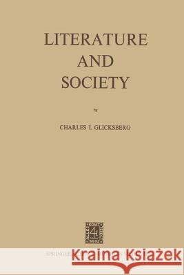Literature and Society Na Glicksberg 9789401746199 Springer - książka