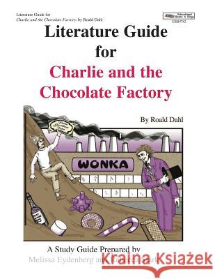 Literature Guide for Charlie and the Chocolate Factory Rebecca Stark 9781566449786 Educational Impressions - książka