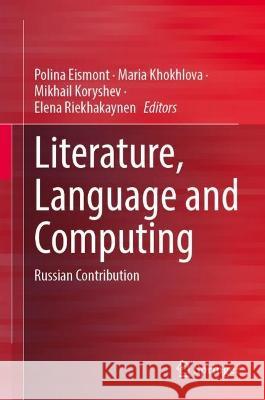 Literature, Language and Computing  9789819936038 Springer Nature Singapore - książka