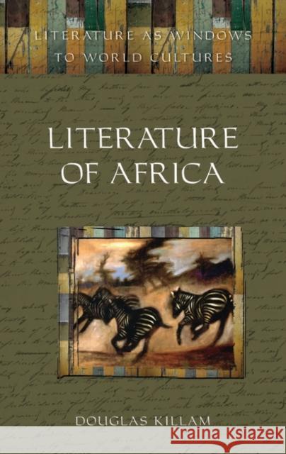 Literature of Africa G D Killam 9780313319013  - książka