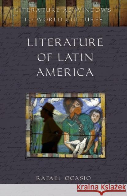 Literature of Latin America Rafael Ocasio 9780313320019 Greenwood Press - książka