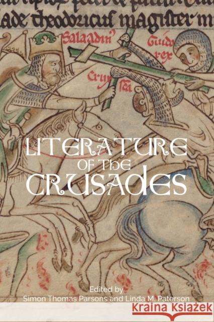 Literature of the Crusades Linda M. Paterson 9781843845843 Boydell & Brewer Ltd - książka