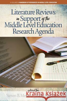 Literature Reviews in Support of the Middle Level Education Research Agenda Mertens, Steven B. 9781641132572 The Handbook of Resources in Middle Level Edu - książka