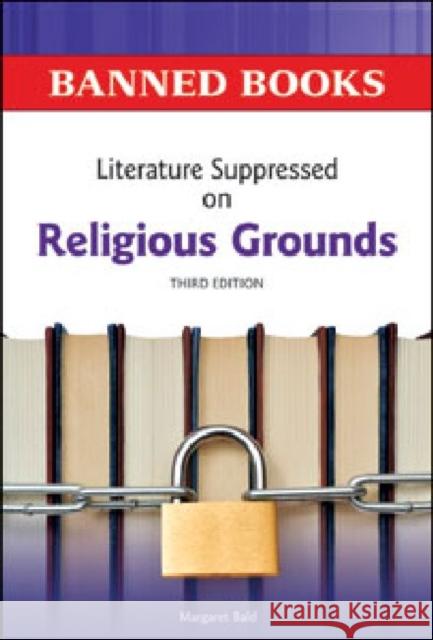 Literature Suppressed on Religious Grounds Margaret Bald 9780816082308 Facts on File - książka