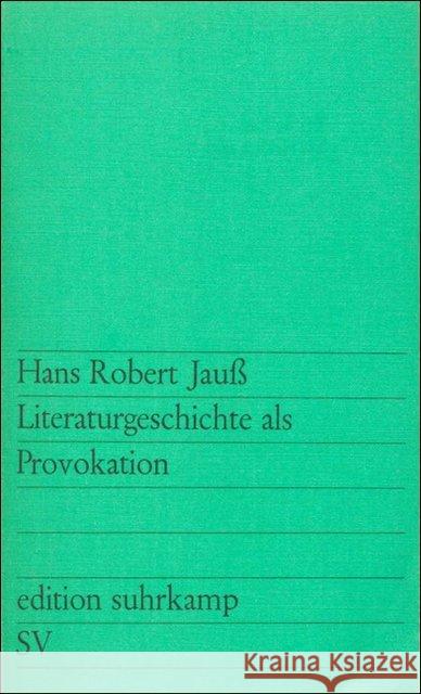 Literaturgeschichte als Provokation Jauß, Hans R.   9783518104187 Suhrkamp - książka
