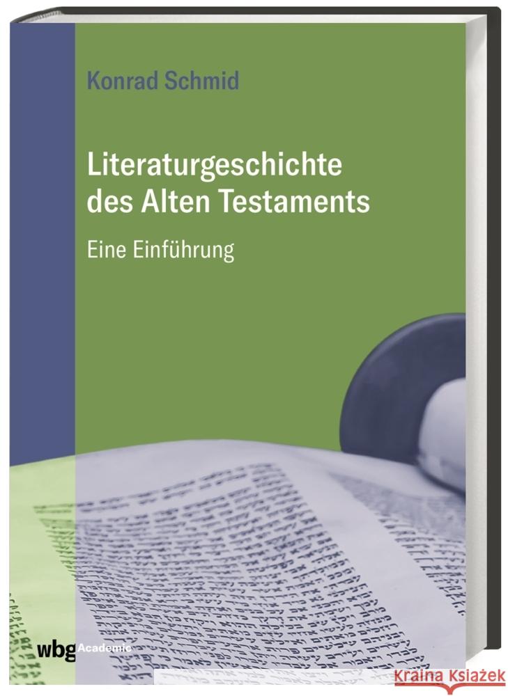 Literaturgeschichte des Alten Testaments Schmid, Konrad 9783534273287 WBG Academic - książka