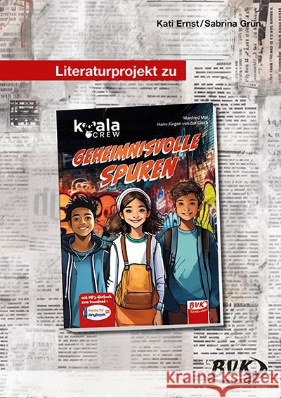 Literaturprojekt zu Koala Crew - geheimnisvolle Spuren Ernst, Kati, Grün, Sabrina 9783965203297 BVK Buch Verlag Kempen - książka