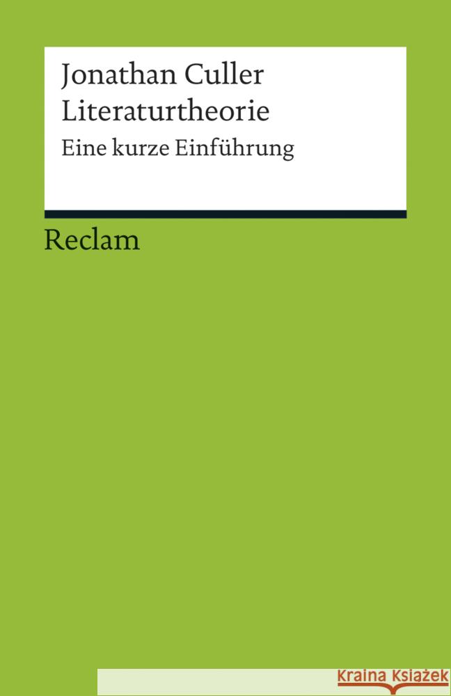 Literaturtheorie : Eine kurze Einführung Culler, Jonathan 9783150176849 Reclam, Ditzingen - książka