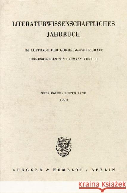 Literaturwissenschaftliches Jahrbuch: 11. Band (197) Hermann Kunisch 9783428023998 Duncker & Humblot - książka