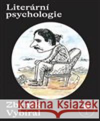 Literární psychologie Zbyněk Vybíral 9788088383192 Nová beseda - książka