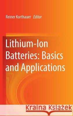 Lithium-Ion Batteries: Basics and Applications Reiner Korthauer 9783662530696 Springer Vieweg - książka