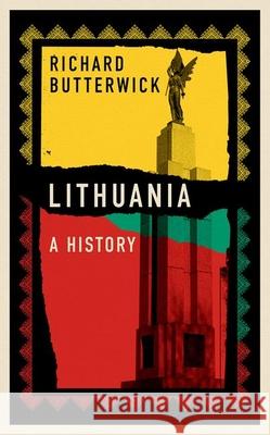 Lithuania: A History Richard Butterwick 9780197840757 Oxford University Press - książka