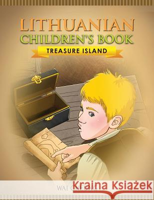 Lithuanian Children's Book: Treasure Island Wai Cheung 9781973992776 Createspace Independent Publishing Platform - książka