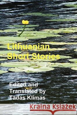 Lithuanian Short Stories Tadas Klimas 9780981844114 Transnational Academic Press - książka