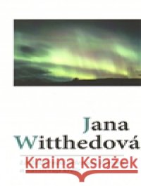 Litiluisté nosí železnou korunu a navštěvují krále Jana Witthedová 9788073860820 Protis - książka