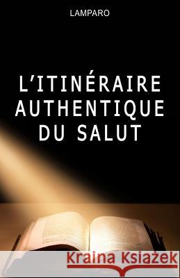 L'itineraire authentique du salut Ayissi, Jean-Marie 9782923727592 Editions Melonic - książka
