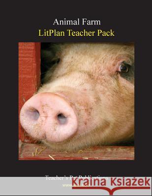 Litplan Teacher Pack: Animal Farm Mary B. Collins 9781602491281 Teacher's Pet Publications - książka
