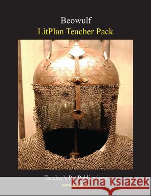 Litplan Teacher Pack: Beowulf Joan Wallace 9781602491311 Teacher's Pet Publications - książka