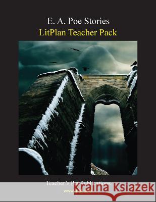 Litplan Teacher Pack: E. A. Poe Stories Mary B. Collins 9781602491571 Teacher's Pet Publications - książka