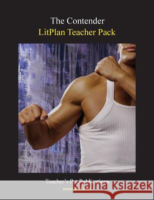 Litplan Teacher Pack: The Contender Mary B. Collins 9781602491465 Teacher's Pet Publications - książka