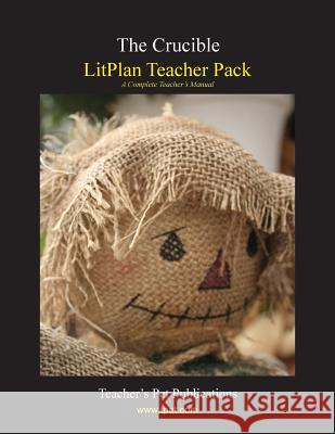 Litplan Teacher Pack: The Crucible Mary B. Collins 9781602491472 Teacher's Pet Publications - książka