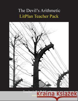 Litplan Teacher Pack: The Devil's Arithmetic Janine H. Sherman 9781602491526 Teacher's Pet Publications - książka