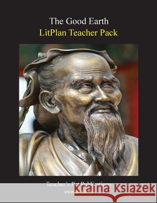 Litplan Teacher Pack: The Good Earth Mary B. Collins 9781602491724 Teacher's Pet Publications - książka