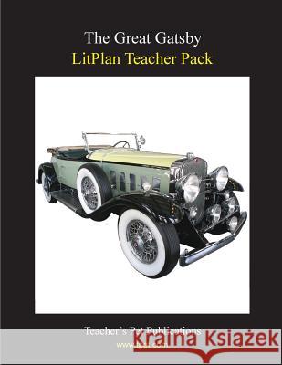 Litplan Teacher Pack: The Great Gatsby Mary B. Collins 9781602491755 Teacher's Pet Publications - książka