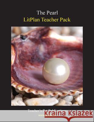 Litplan Teacher Pack: The Pearl Mary B. Collins 9781602492295 Teacher's Pet Publications - książka