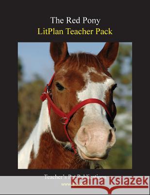 Litplan Teacher Pack: The Red Pony Mary B. Collins 9781602492387 Teacher's Pet Publications - książka