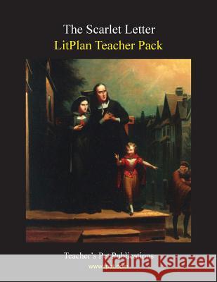 Litplan Teacher Pack: The Scarlet Letter Mary B. Collins 9781602492431 Teacher's Pet Publications - książka