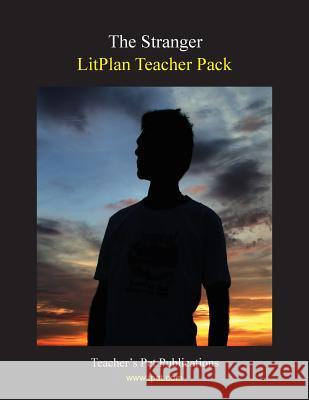 Litplan Teacher Pack: The Stranger Mary B. Collins 9781602492523 Teacher's Pet Publications - książka