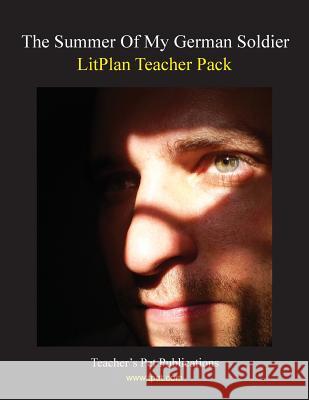 Litplan Teacher Pack: The Summer of My German Soldier Mary B. Collins 9781602492547 Teacher's Pet Publications - książka