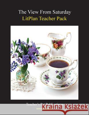 Litplan Teacher Pack: The View from Saturday Catherine Caldwell 9781602492660 Teacher's Pet Publications - książka